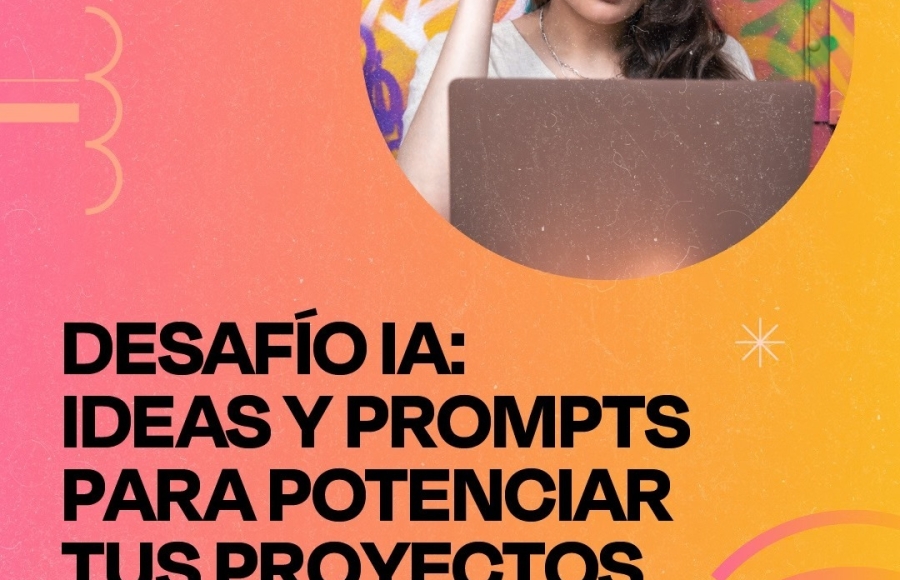 Curso de IA para potenciar tus ideas y proyectos